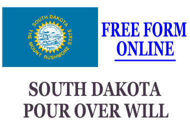 Pour Over Will Form South Dakota